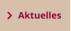 Aktuelles